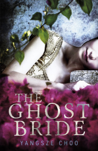 Cover image: The Ghost Bride 9781471400797