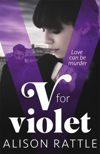 Titelbild: V for Violet 9781471403811