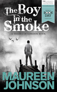 Imagen de portada: The Boy in the Smoke 9781471403224