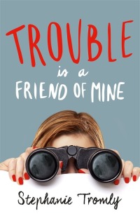 Titelbild: Trouble is a Friend of Mine 9781471404856