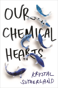 Omslagafbeelding: Our Chemical Hearts 1010000015491