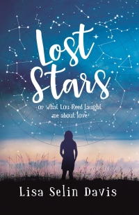 Omslagafbeelding: Lost Stars or What Lou Reed Taught Me About Love 9781471406195