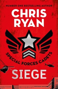 Imagen de portada: Special Forces Cadets 1: Siege 9781471408090