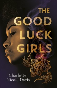 Imagen de portada: The Good Luck Girls 9781471408953