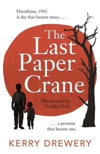 صورة الغلاف: The Last Paper Crane 9781471409431