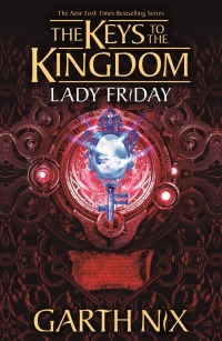 Cover image: Lady Friday: The Keys to the Kingdom 5