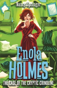 Cover image: Enola Holmes 5: The Case of the Cryptic Crinoline