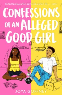 Omslagafbeelding: Confessions of an Alleged Good Girl 9781471412240