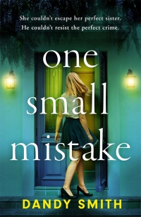 Cover image: One Small Mistake 9781471411557
