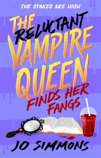 Cover image: The Reluctant Vampire Queen Finds Her Fangs (The Reluctant Vampire Queen 3)