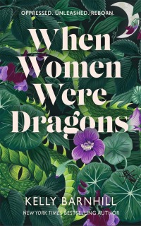 Imagen de portada: When Women Were Dragons 9781471412189
