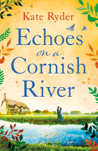 Omslagafbeelding: Echoes on a Cornish River 9781471412486