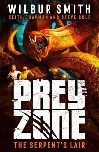 Omslagafbeelding: Prey Zone: The Serpent's Lair 9781471413780