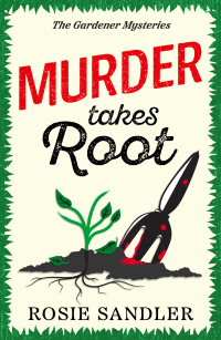 表紙画像: Murder Takes Root 9781471414404
