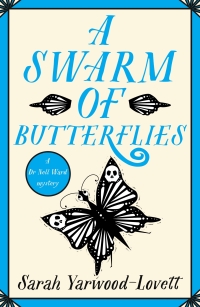 Cover image: A Swarm of Butterflies 9781471416606