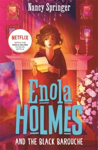 表紙画像: Enola Holmes and the Black Barouche (Book 7)