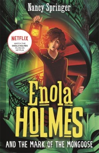 Omslagafbeelding: Enola Holmes and the Mark of the Mongoose (Book 9)