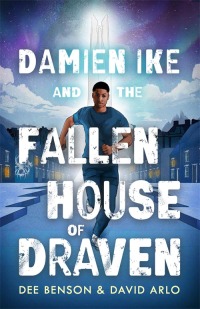 Cover image: Damien Ike and the Fallen House of Draven 9781471415234