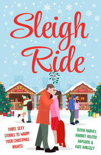 Omslagafbeelding: Sleigh Ride: Three sexy stories to warm your Christmas nights