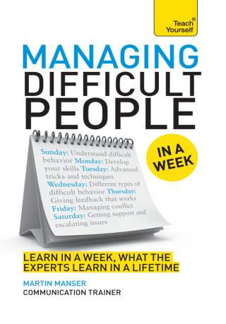 Cover image: Managing Difficult People in a Week 9781471800344