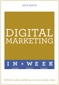 Cover image: Digital Marketing In A Week 9781471800412