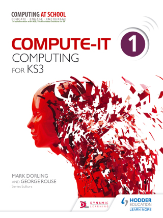 Cover image: Compute-IT: Student's Book 1 - Computing for KS3 9781471801945