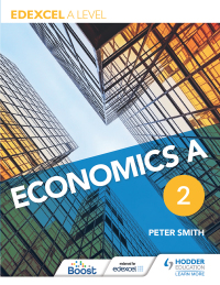 Cover image: Edexcel A level Economics A Book 2 9781471830051