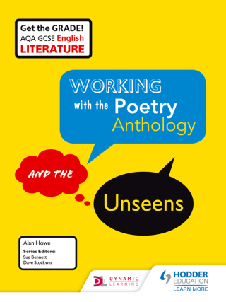 Cover image: AQA GCSE English Literature Working with the Poetry Anthology and the Unseens Student Book 9781471833557
