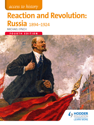 Cover image: Access to History: Reaction and Revolution: Russia 1894-1924 Fourth Edition 4th edition 9781471838576