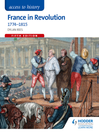 Cover image: Access to History: France in Revolution 1774-1815 5th edition 9781471839016