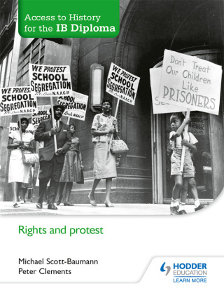Cover image: Access to History for the IB Diploma: Rights and protest 9781471839238