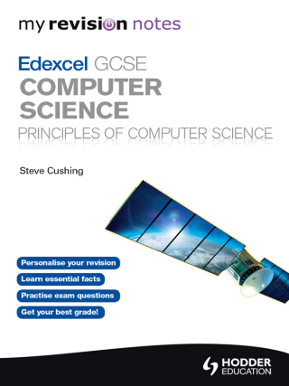 Cover image: My Revision Notes Edexcel GCSE Computer Science 9781471841132