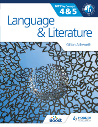 Cover image: Language and Literature for the IB MYP 4 & 5 9781471841668