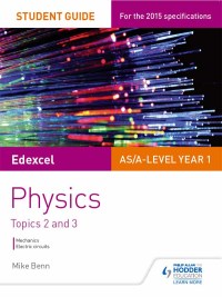 Cover image: Edexcel AS/A Level Physics Student Guide: Topics 2 and 3 9781471843402