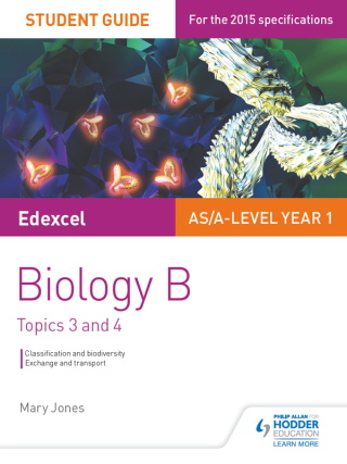 Cover image: Edexcel AS/A Level Year 1 Biology B Student Guide: Topics 3 and 4 9781471843877