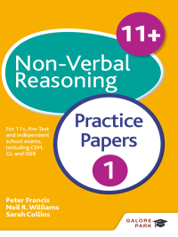 Cover image: 11+ Non-Verbal Reasoning Practice Papers 1 9781471849190