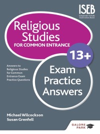 Cover image: Religious Studies for Common Entrance 13  Exam Practice Answers 9781471853135