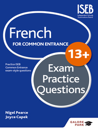 Cover image: French for Common Entrance 13  Exam Practice Questions 9781471853173