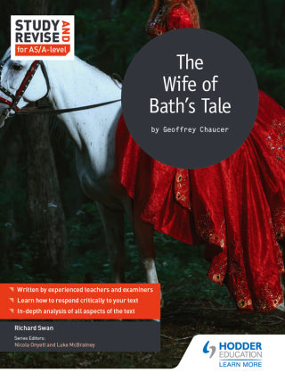 Cover image: Study and Revise for AS/A-level: The Wife of Bath's Prologue and Tale 9781471854194