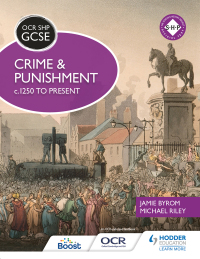 Cover image: OCR GCSE History SHP: Crime and Punishment c.1250 to present 9781471860133