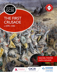 Cover image: OCR GCSE History SHP: The First Crusade c1070-1100 9781471861048