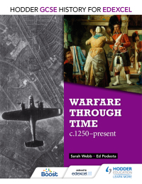 Cover image: Hodder GCSE History for Edexcel: Warfare through time, c1250–present 9781471861697