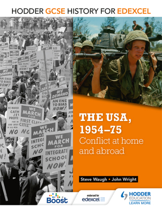 Cover image: Hodder GCSE History for Edexcel: The USA, 1954-75: conflict at home and abroad 9781471861956