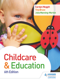 Cover image: Child Care and Education 6th Edition 6th edition 9781471863592