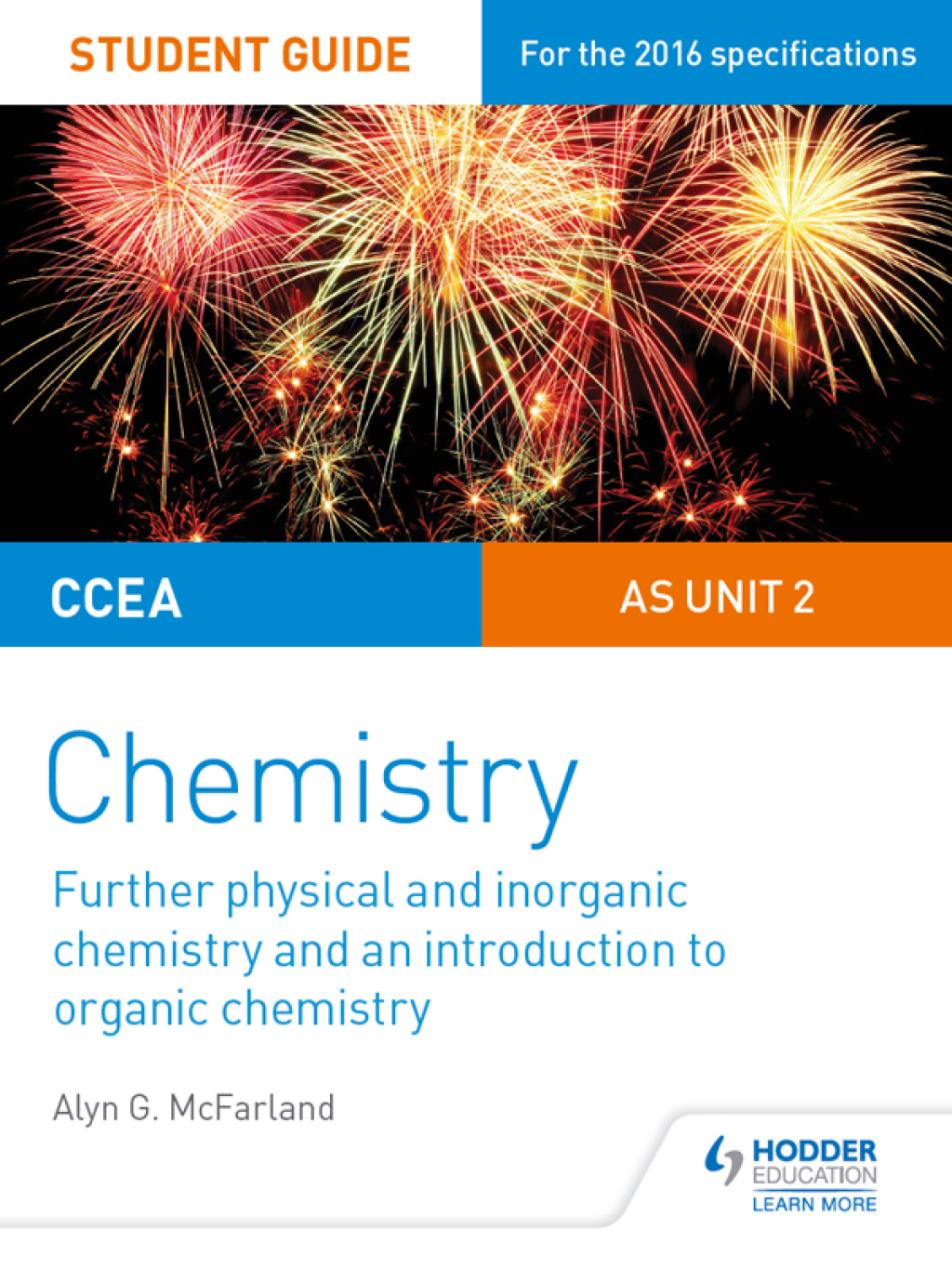 CCEA AS Unit 2 Chemistry Student Guide: Further Physical and Inorganic Chemistry and an Introduction to Organic Chemistry