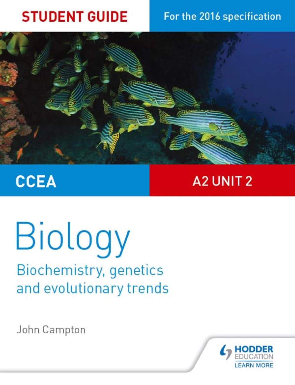 CCEA A2 Unit 2 Biology Student Guide: Biochemistry, Genetics and Evolutionary Trends
