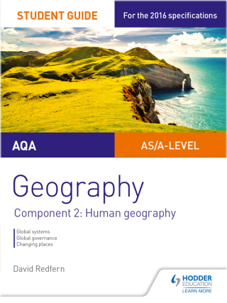 Cover image: AQA AS/A Level Geography Student Guide: Component 2: Human Geography 9781471865770
