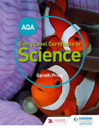 Cover image: AQA Entry Level Certificate in Science Student Book 9781471874062