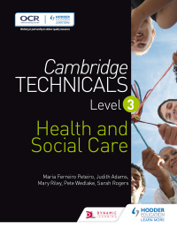 Cover image: Cambridge Technicals Level 3 Health and Social Care 9781471874765