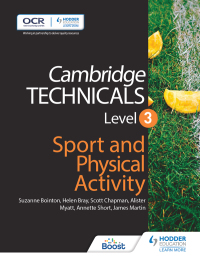 Cover image: Cambridge Technicals Level 3 Sport and Physical Activity 9781471874857